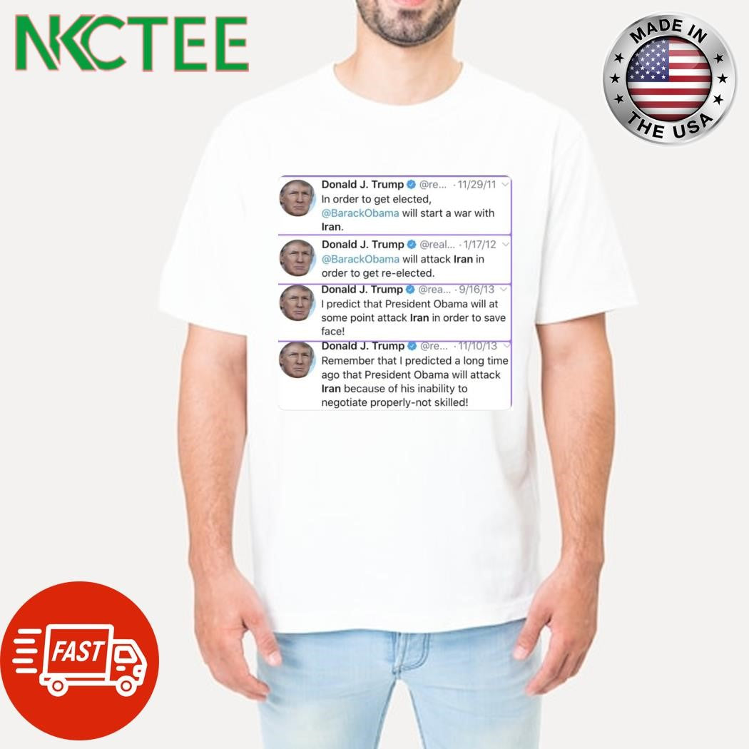 Donald Trump want war Iran a long time tee