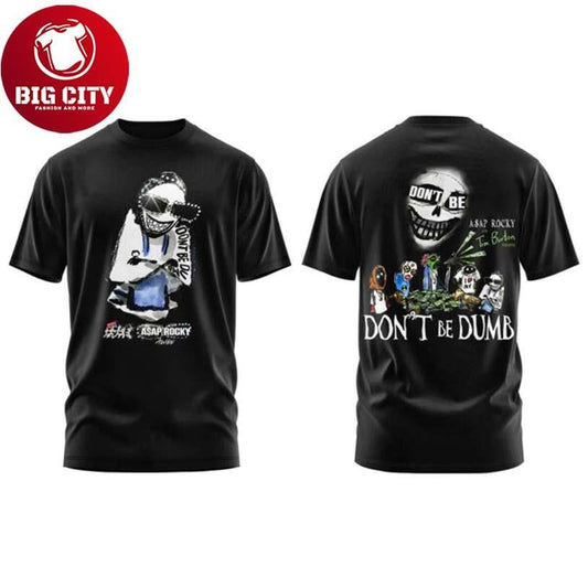 Dont Be Dumb Asap Rocky 2026 Two Sided Shirt