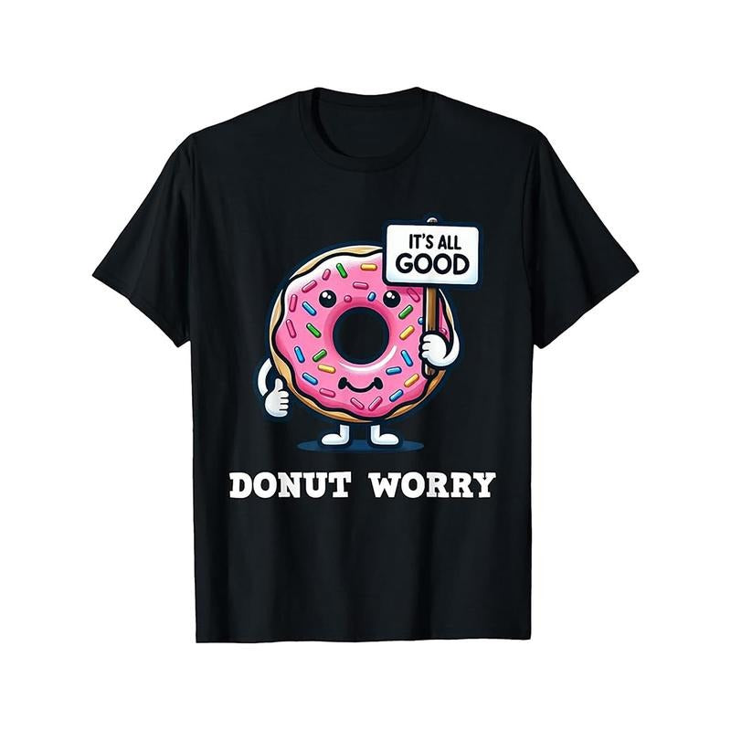 Donut Worry It'S All Good Funny Doughnut Pun T-Shirt 4309 made in usa Hoodie, Sweatshirt | WearSparks.com