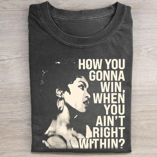 Doo Wop (That Thing) Vintage Lauryn Hill How You Gonna Win, When You Aint Right Graphic Tee