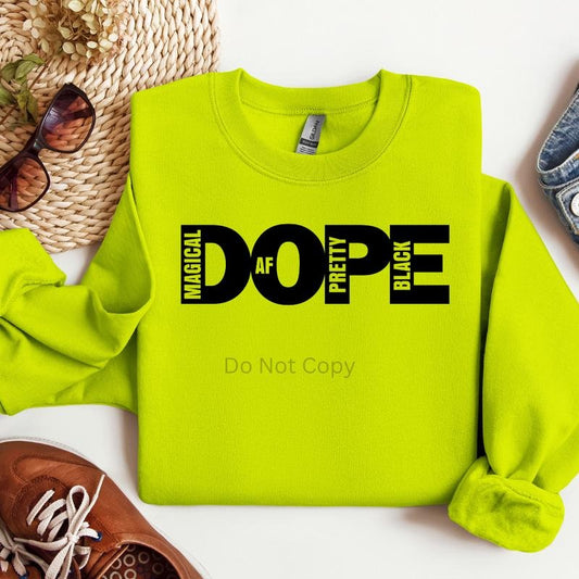 Dope Screen Print Transfer ONLY- This is NOT a T-Shirt Hoodie, Sweatshirt | WearSparks.com