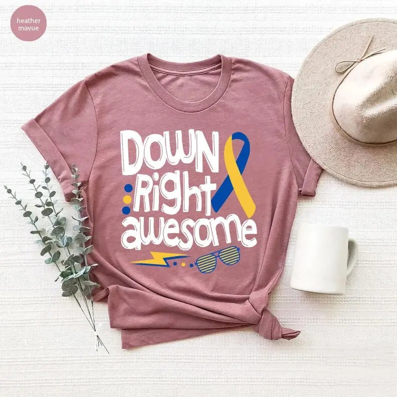 Down Syndrome Awareness Shirt 321 Shirt Down Right Awesome Tshirt World Down Syndrome Day Shirt Sped Teacher Down...