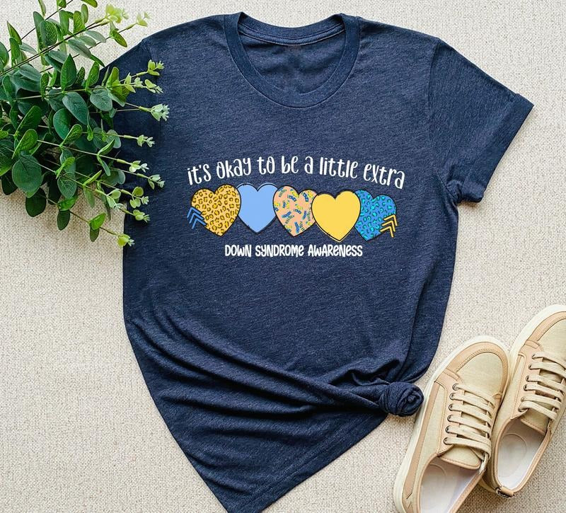 Down Syndrome Shirts Extra Chromosome T-shirt Down Syndrome Gift Down Syndrome Teacher Shirt Down Syndrome Awareness...