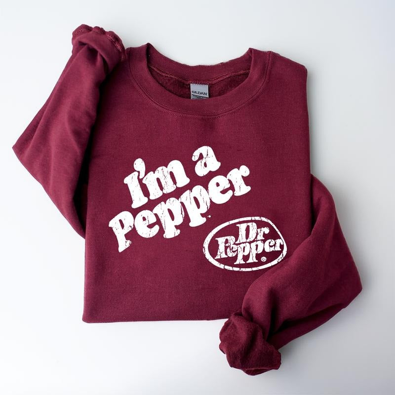 Dr Pepper I'm A Pepper Sweatshirt, Gift for Dr. Pepper Lover, Funny Gift Sweatshirt, Soda Gift Crewneck T-Shirts, Hoodie