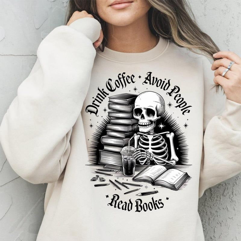 Drink Coffee Avoid People Read Books Shirt, Skeleton tbr, Books and Coffee , Trendy design, Sublimation,SSticker Hoodie,...