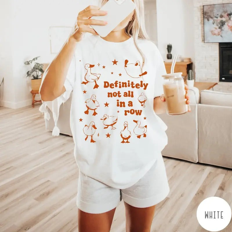 Ducks Not in A Row T-Shirt, Definitely Not In A Row, Funny Vintage Retro Shirt, Graphic Tee, Funny Mental Health Shirt...