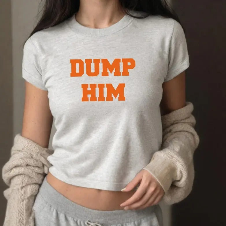 Dump Him Baby Tee, Retro Baby Tee, Girly, Cute Baby Tee, Baby T for Girls, y2k baby tee Hoodie, Sweatshirt | WearSparks.com