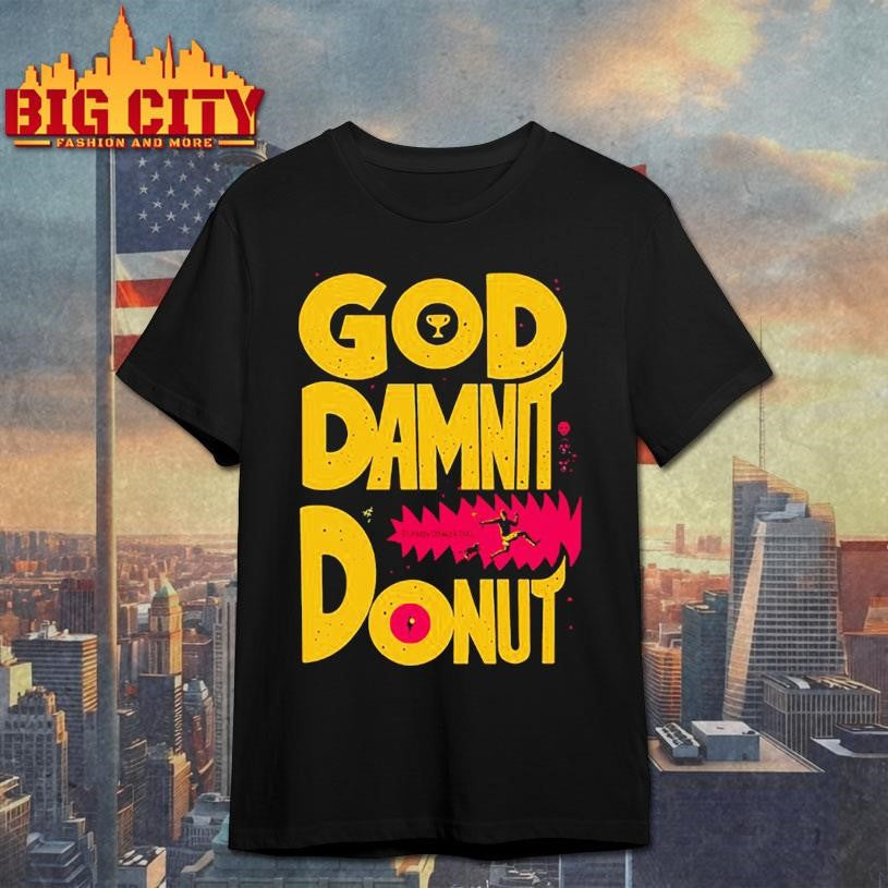 Dungeon Crawler Carl God Damnit Donut shirt