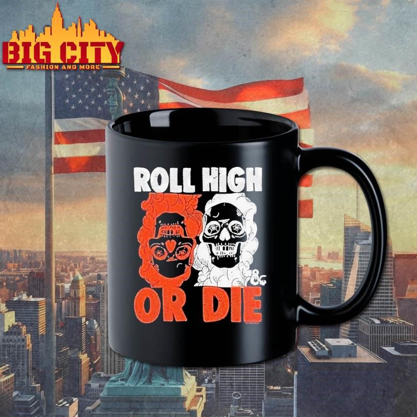 Dungeons Dragons Roll High Or Die Shirt