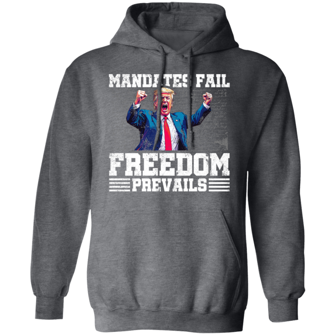 Mandates Fail Freedom Prevails Hoodie T-Shirts, Sweatshirt | WearSparks.com (Image 4)