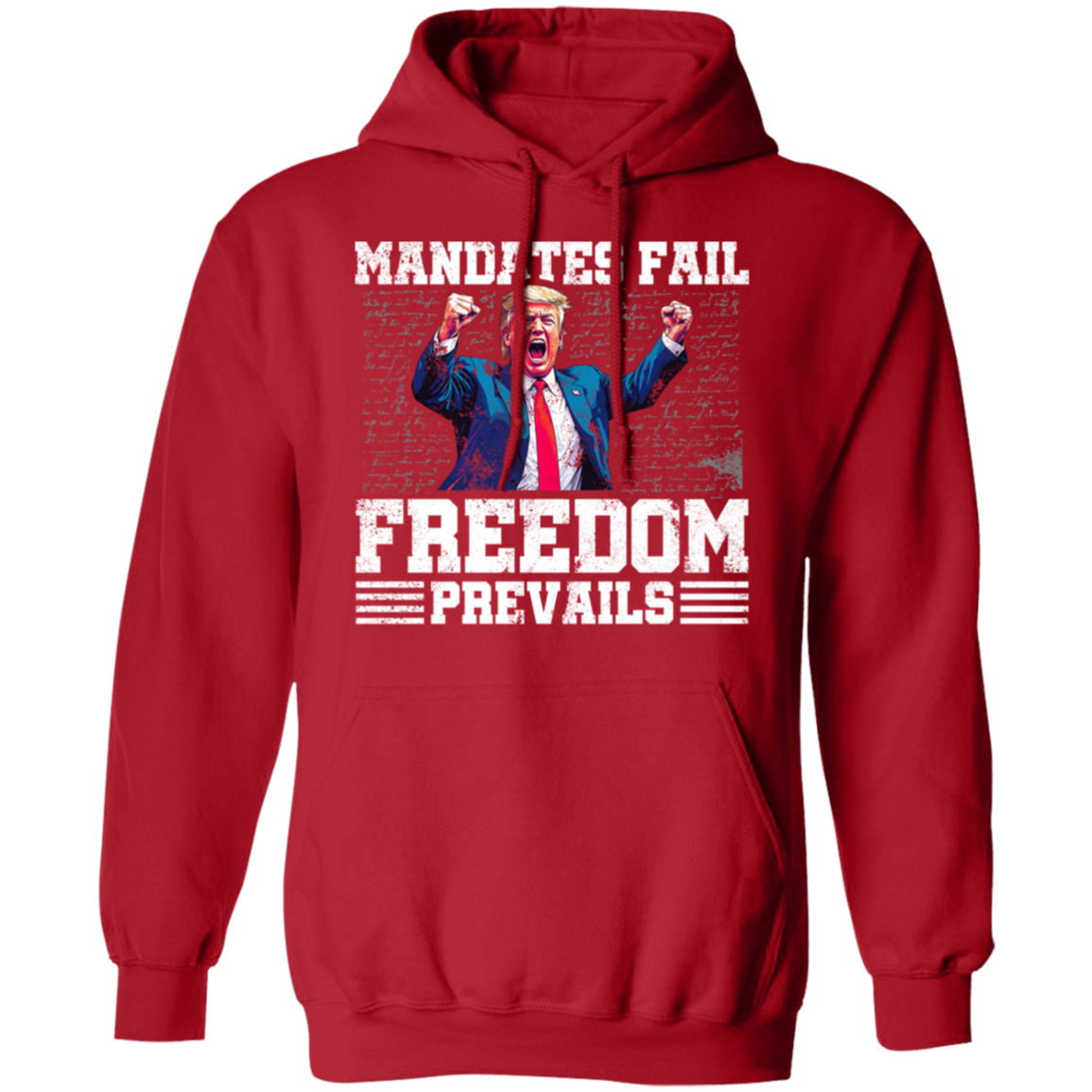 Mandates Fail Freedom Prevails Hoodie T-Shirts, Sweatshirt | WearSparks.com (Image 2)