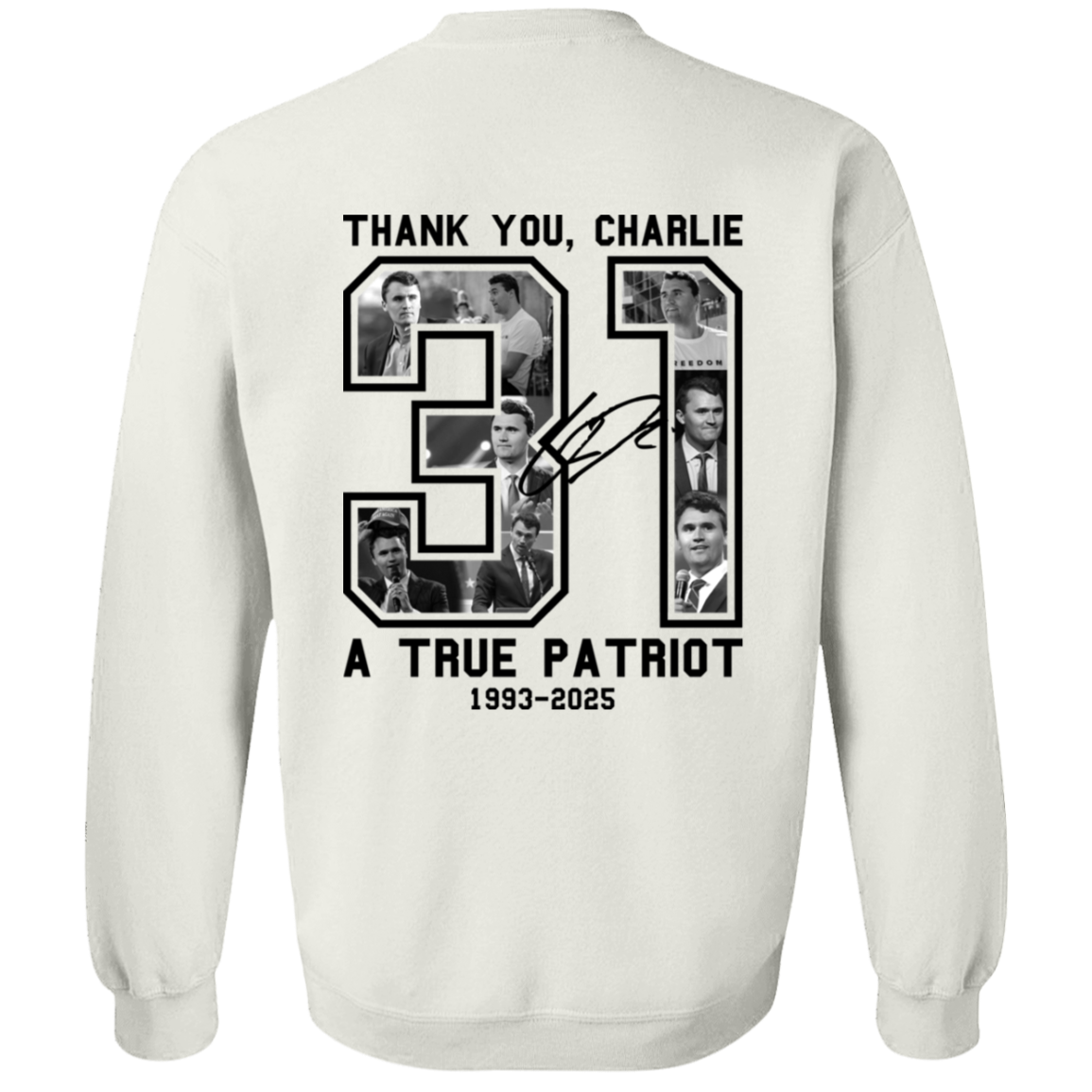 Freedom Thank You Charlie A True Patriot 31 Sweatshirt T-Shirts, Hoodie | WearSparks.com (Image 2)