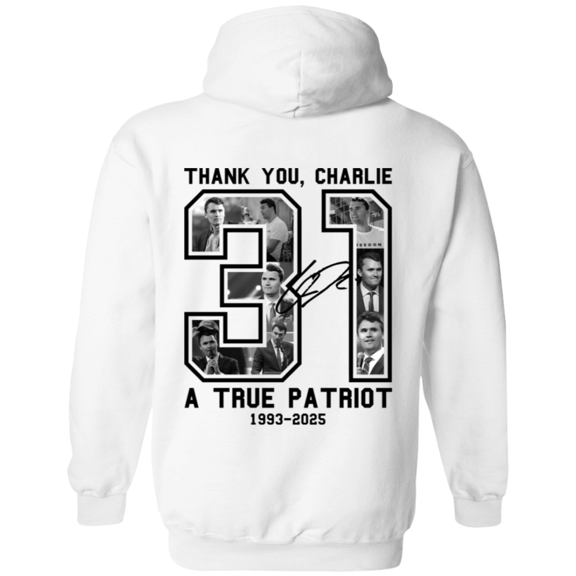 Freedom Thank You Charlie A True Patriot 31 Hoodie T-Shirts, Sweatshirt | WearSparks.com (Image 2)