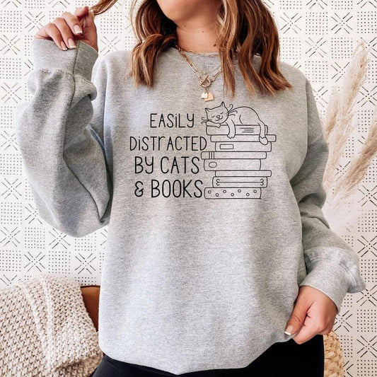 Easily Distracted By Cats and Books Sweatshirt, Bookish Gift, Funny Sayings Sweatshirt, Cat Sweatshirt, Cat Lover Gift,...