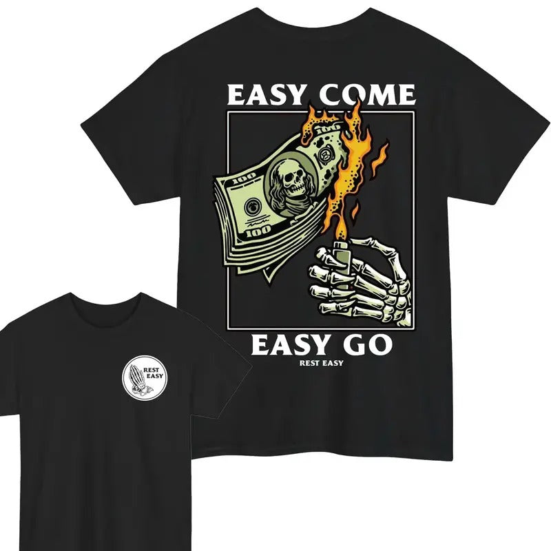 Easy Come Easy Go T-shirt Rest Easy Tshirt Outfit For Men For Women Hoodie, Sweatshirt | WearSparks.com