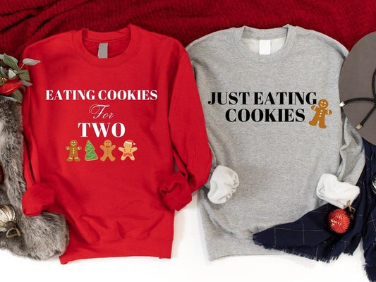 Eating Cookies For Two Sweatshirt, Just Eating Cookies Hoodie, Pregnancy Announcement Christmas Sweatshirt, Matching...