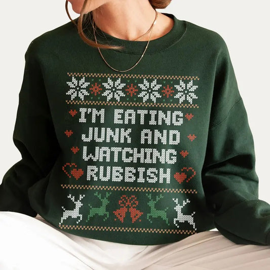 Eating Junk And Watching Rubbish Christmas Sweatshirt, Christmas Movie Quote Apparel, Ugly Christmas Sweater christmas...