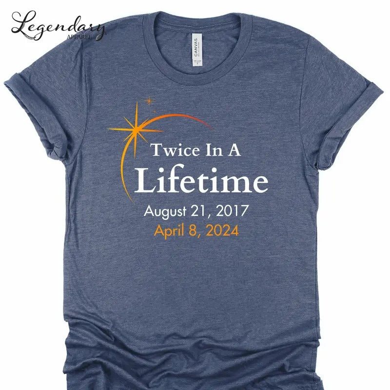 Eclipse Shirts 2024 Twice In A Lifetime Solar Eclipse TShirts April 8th 2024 Total Solar Eclipse Astronomy Matching...