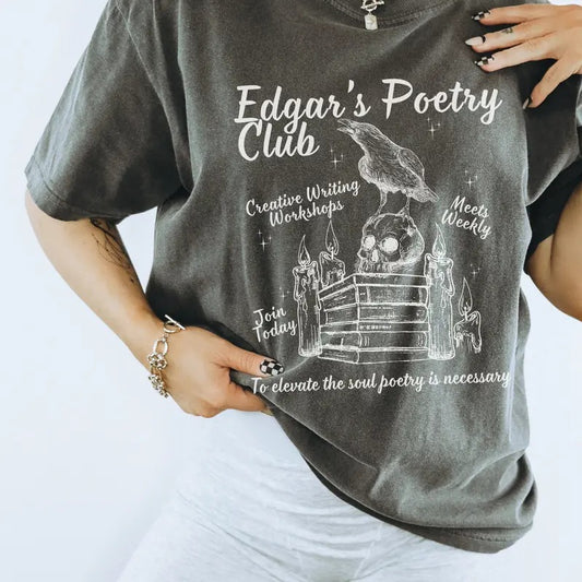 Edgar Allan Poe Poetry Club Shirt Poe T-Shirt Poet Shirt Library Shirt Raven Shirt Bookworm Merch Edgar Allen Poe Cotton...