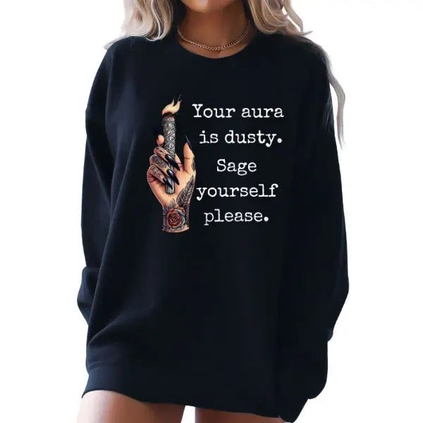 Edgy Grunge Sweatshirt - Black or Purple - Alt Girl Hand Holding Candle - 'Your Aura is Dusty, Sage Yourself Please' -...