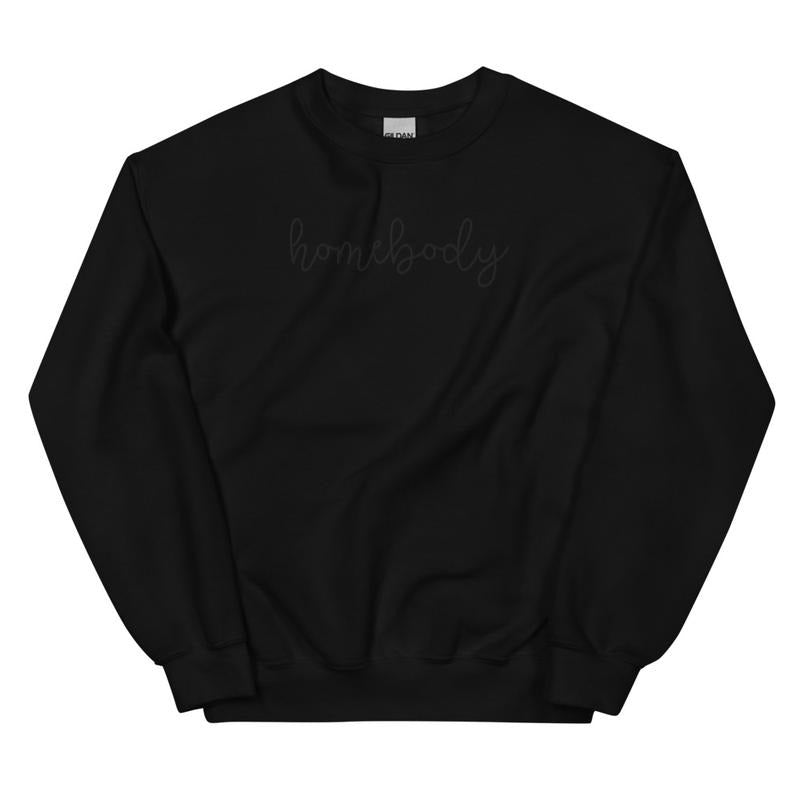 Embroidered Homebody Sweatshirt - Sweatshirt Unisex Apparel Relaxed Fit Printed in the USA Clothing Womenswear Casual and...