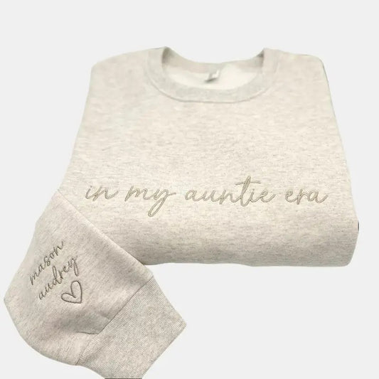 Embroidered In My Auntie Era Custom Sweatshirt with Names, Personalized Mother's Day Gift for Aunt, Auntie Apparel,...
