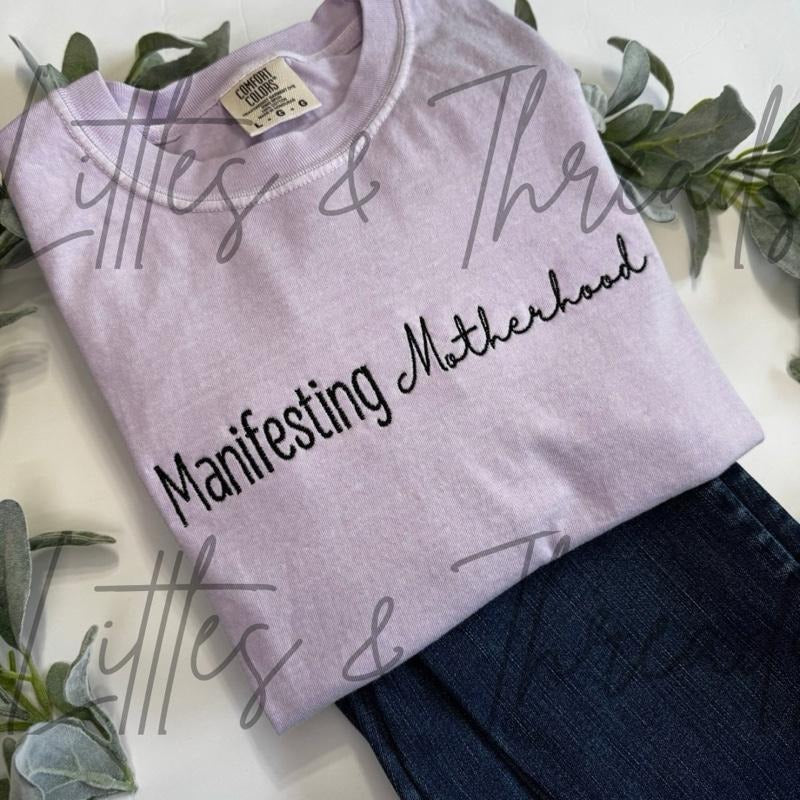 Embroidered Manifesting Motherhood Shirt - Ideal for Women's Wear, Top Style - Womenswear Hoodie, Sweatshirt | WearSparks.com