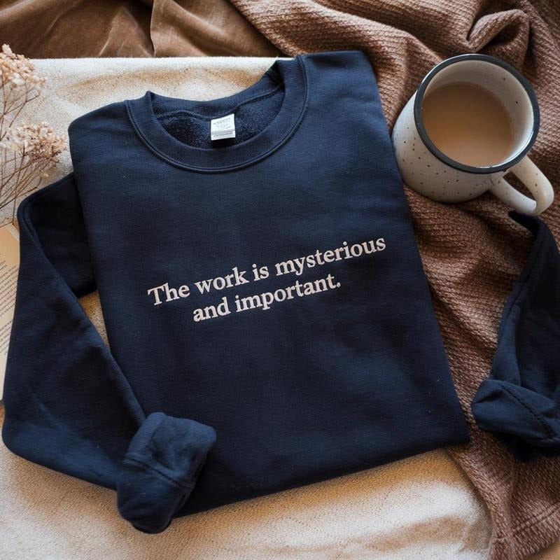 Embroidered Severance Shirt, The Work Is Mysterious and Important Shirt, Lumon Shirt, Lumon Industries Sweatshirt, Funny...