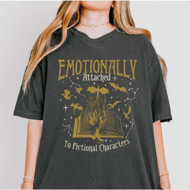 Emotionally Attached To Fictional Characters Shirt, Fourth Wing Dragon Rider Shirt, Book Lover Tee, Bookish T-Shirt, Full...