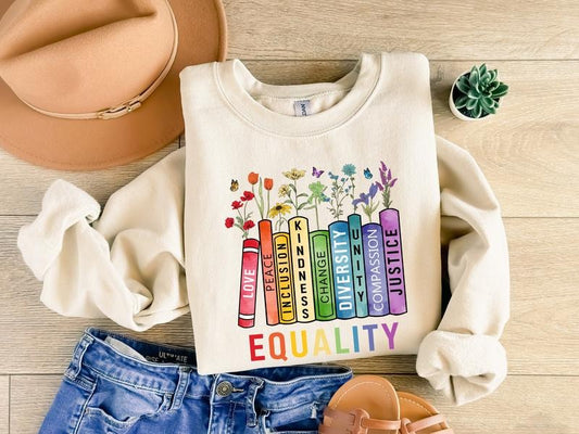 Equal Rights Sweatshirt, Book Flower Sweatshirt, Social Justice Sweatshirt, Equality Peace Love Kindness Shirt, Feminist...