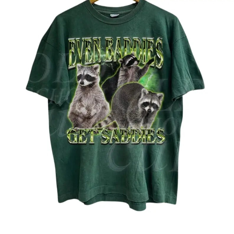 Even Baddies Get Saddies Vintage Graphic T-Shirt, Retro Funny Alpha Raccoon Bootleg T Shirt, Funny Gag Oversize Tee,...