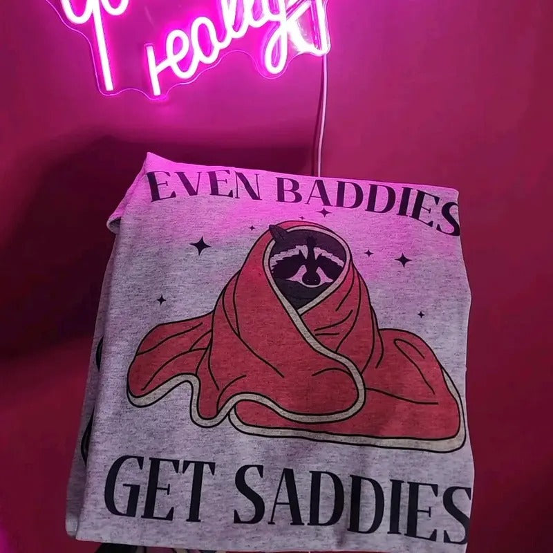 Even baddies get saddies graphic tee Hoodie, Sweatshirt | WearSparks.com