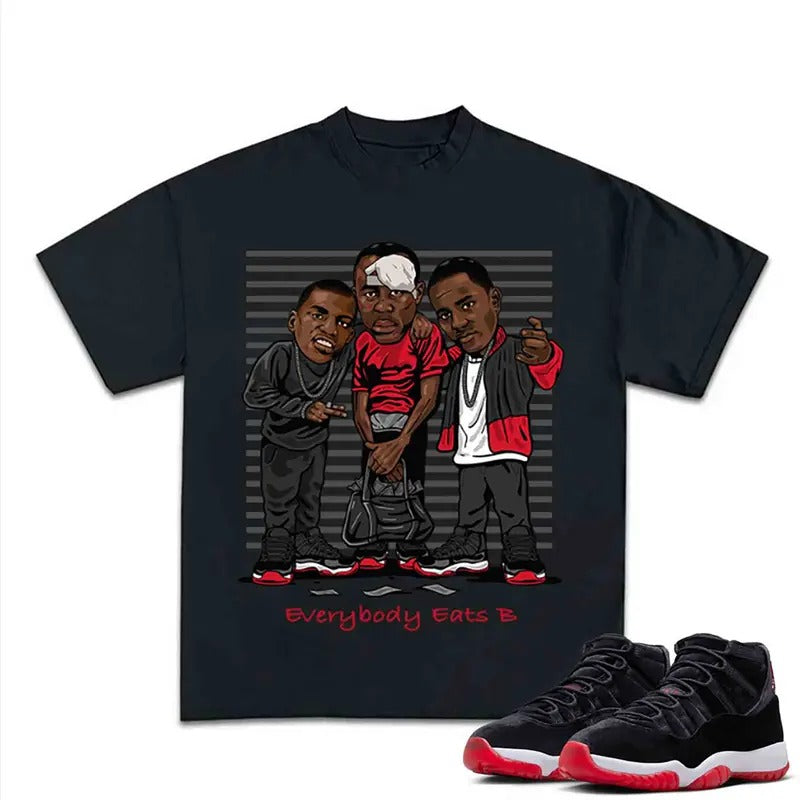 Everybody Eats B Match For 11 Bred Velvet Sneakers, Graphic Tee, Y2k Streetwear, Unisex T-shirt Hoodie, Sweatshirt
