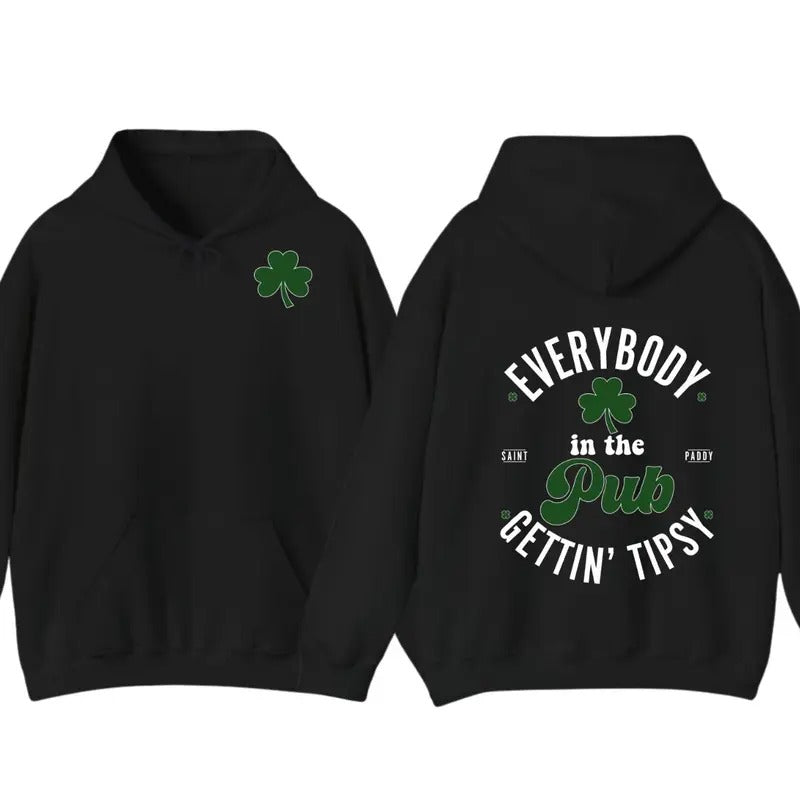 Everybody In The Pub Getting Tipsy St. Patrick's Day T-Shirt Hoodie, St. Patrick's Day Gift Sweatshirt | WearSparks.com