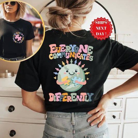Everyone Communicates Differently Shirt,Comfort Autism Shirt,Tee,Autism Awareness Shirt,Autism Teacher Shirt,Autism Month...