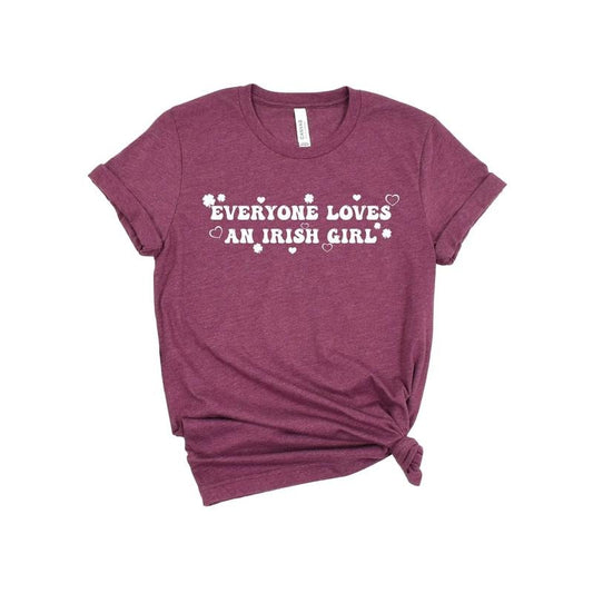 Everyone Loves An Irish Girl Shirt, St. Patrick's Day Shirt, Celebrity Inspired Baby Tee, Irish Girl Tee, St Pattys Day...