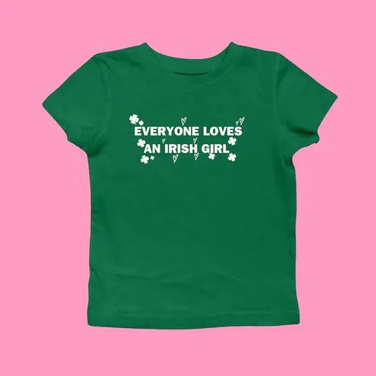 Everyone Loves an Irish Girl Baby Tee Women's Shirt, St. Patrick's Day T-shirt,Celebrity Inspired Baby Tee Irish...
