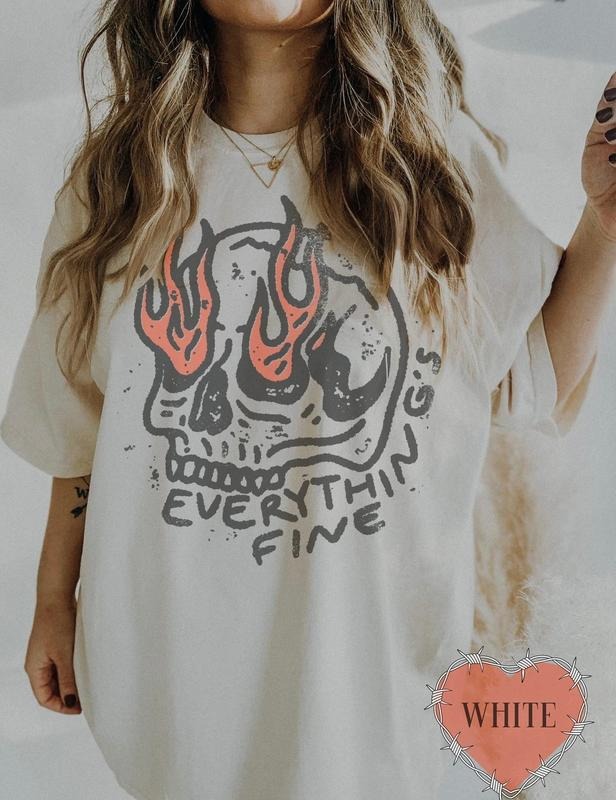 Everything Is Fine Shirt Skull Tee Boho Vintage Tee Trendy Graphic Tee Skull Rebel Rock n Roll Grunge Edgy Outfit Boho...