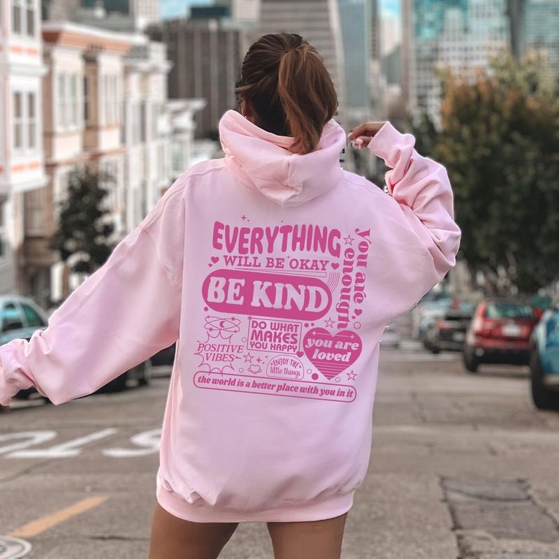 Everything Will Be Okay, Be Kind, Positivity, Kindness, Mental Health, Hooded Sweatshirt, Hoodie T-Shirts | WearSparks.com