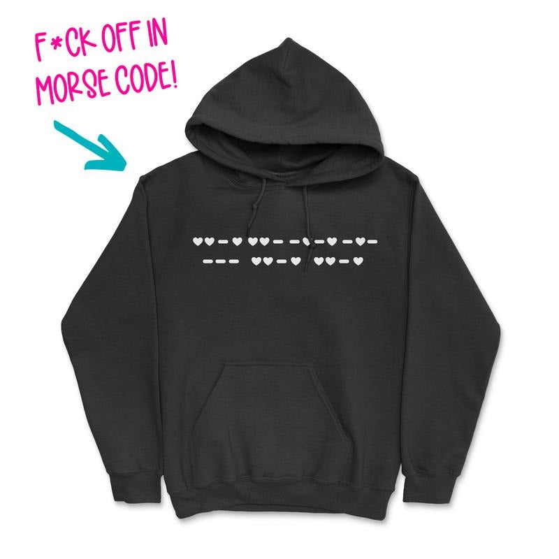 F*ck Off Morse Code Hoodie T-Shirts, Sweatshirt | WearSparks.com