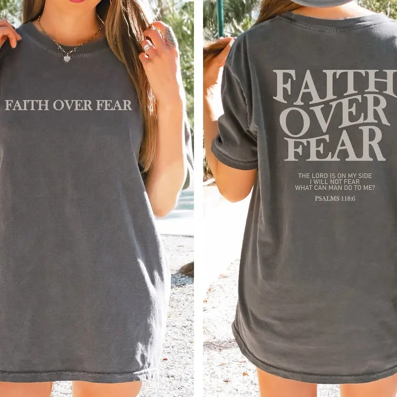 Faith Over Fear Christian Shirt ,Jesus , Trendy ,Bible Verse ,Aesthetic T-shirt, sweater and Hoodie Sweatshirt