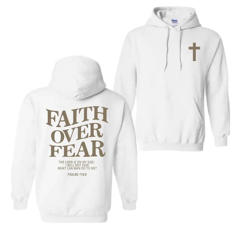 Faith Over Fear Hoodie T-Shirt, Christian Hoodies For Men And Women, Trendy Shirt Sweatshirt | WearSparks.com