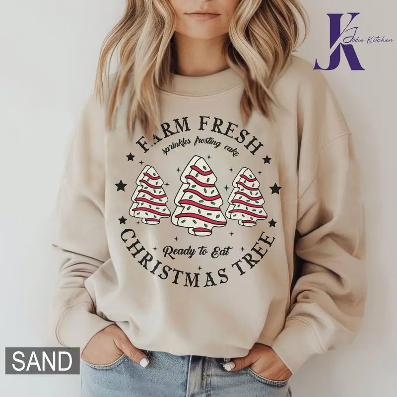 Farm Fresh Christmas Tree Cakes Shirt, Christmas Cake Sweatshirt, Christmas Tree Farm Shirt, Funny Christmas Sweatshirt,...