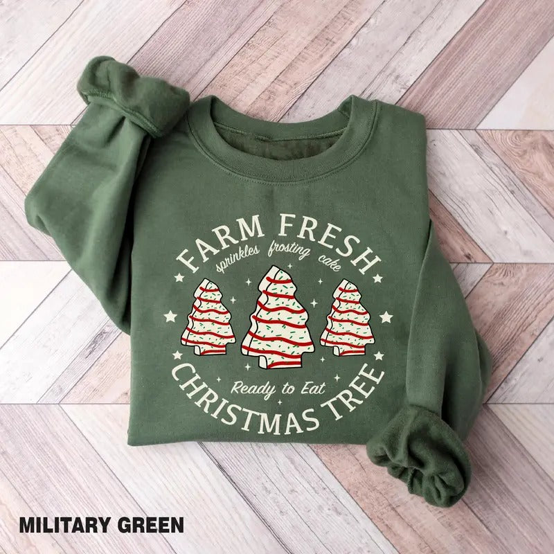 Farm Fresh Christmas Tree Cakes Sweatshirt, Christmas Cake Shirt, Christmas Tree Farm Shirt, Funny Christmas Sweatshirt...