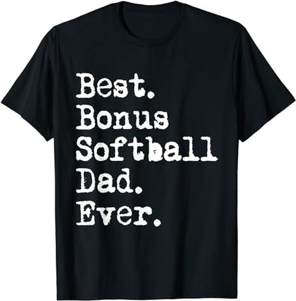 Father's Day T-Shirt, Gifts For Stepdad, Best Bonus Softball Dad Ever Softball Stepdad