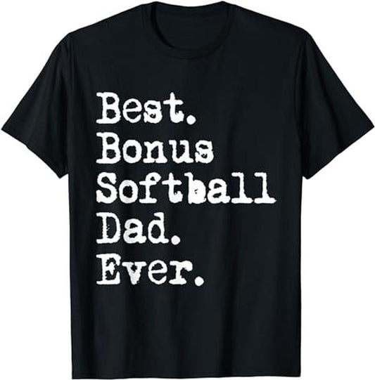Father's Day T-Shirt, Gifts For Stepdad, Best Bonus Softball Dad Ever Softball Stepdad
