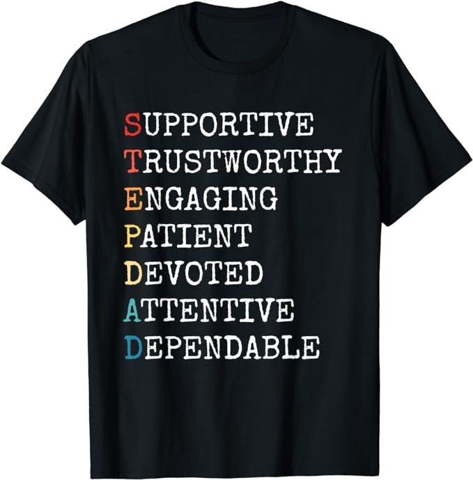 Father's Day T-Shirt, Gifts For Stepdad, Stepdad Acronym Step Dad Stepfather Family Father's Day T-Shirt Menswear Casual...