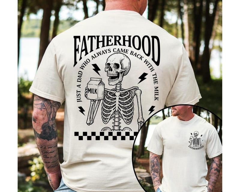 Fatherhood Shirt, Just A Dad Who Came Back With The Milk, Funny Dad Shirt, Skeleton Fatherhood Shirt, Fathers Day Shirt,...
