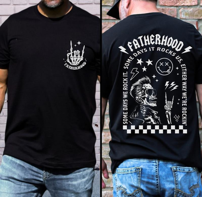 Fatherhood T-shirt Gift For Dad Father's Day Present Some Days We Rock It TK43GD Hoodie, Sweatshirt | WearSparks.com