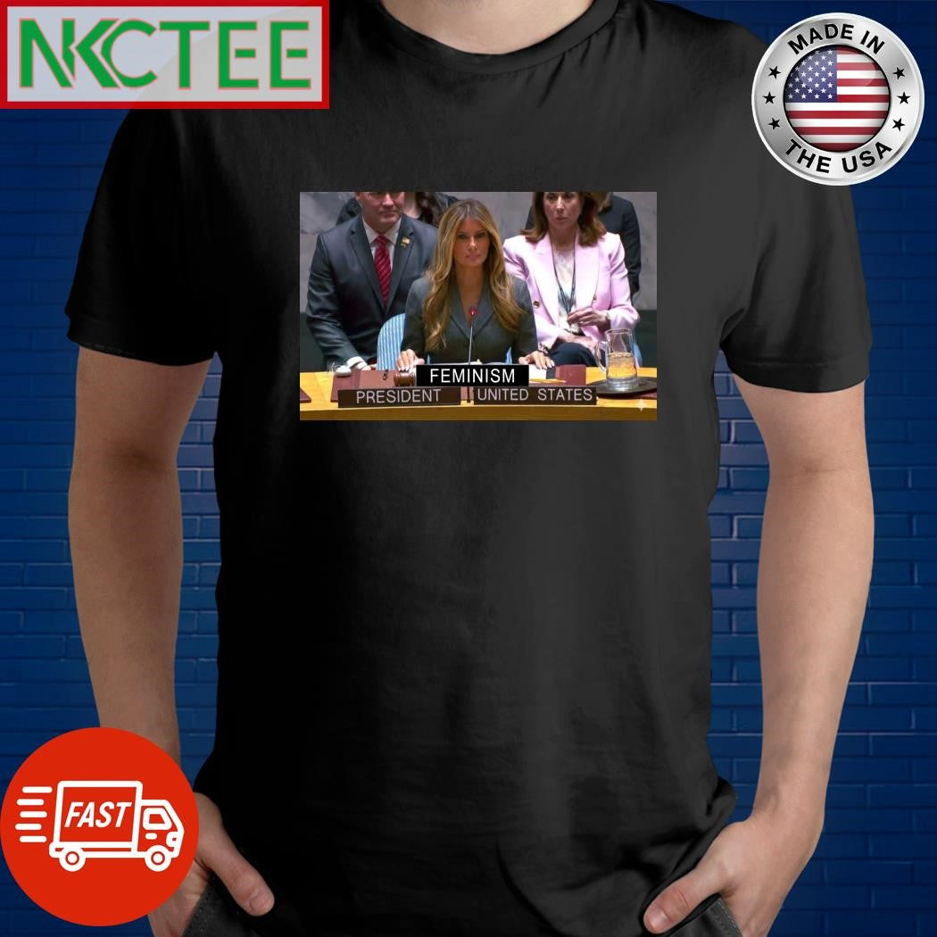 Feminism President Melania Trump tee